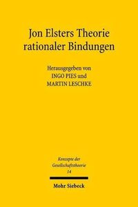 Cover image for Jon Elsters Theorie rationaler Bindungen