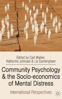 Cover image for Community Psychology and the Socio-economics of Mental Distress: International Perspectives