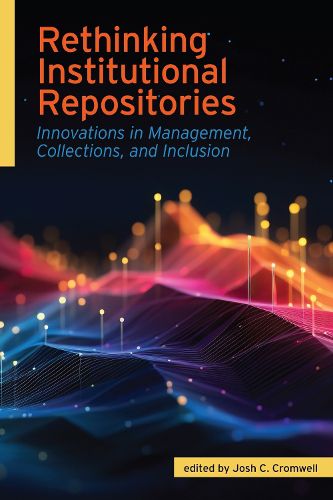 Cover image for Rethinking Institutional Repositories