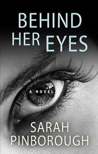 Cover image for Behind Her Eyes