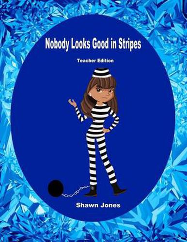 Cover image for Nobody Looks Good in Stripes Teacher Edition