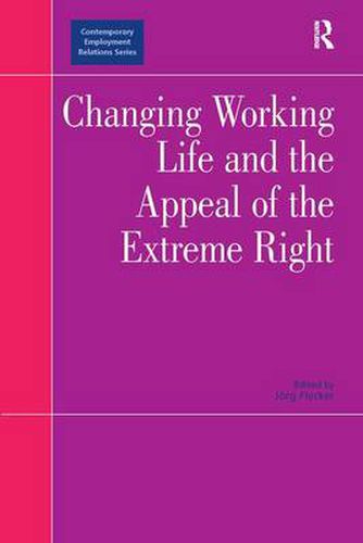 Cover image for Changing Working Life and the Appeal of the Extreme Right