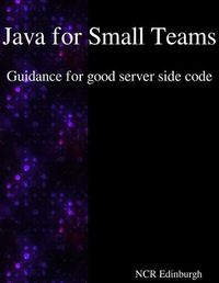 Cover image for Java for Small Teams - Guidance for good server side code