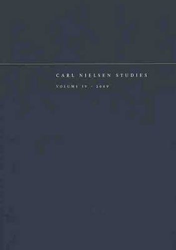 Cover image for Carl Nielsen Studies: Volume 4