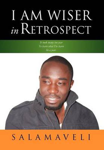 Cover image for I Am Wiser in Retrospect