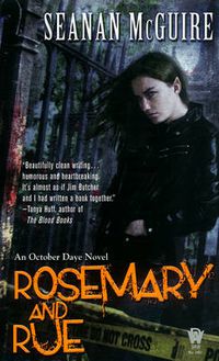 Cover image for Rosemary And Rue: An October Daye Novel