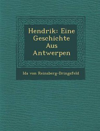 Hendrik: Eine Geschichte Aus Antwerpen