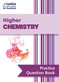 Cover image for Higher Chemistry: Practise and Learn Sqa Exam Topics