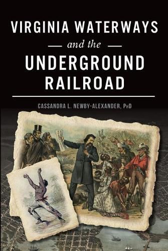 Cover image for Virginia Waterways and the Underground Railroad