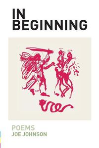 Cover image for In Beginning: Poems