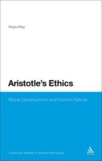 Cover image for Aristotle's Ethics: Moral Development and Human Nature