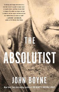 Cover image for The Absolutist: A Novel by the Author of The Heart's Invisible Furies