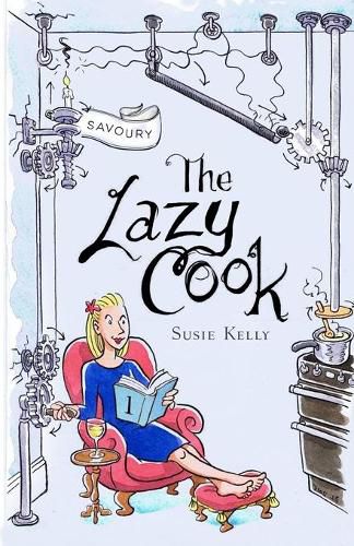 Cover image for The Lazy Cook: Quick & Easy Meatless Meals