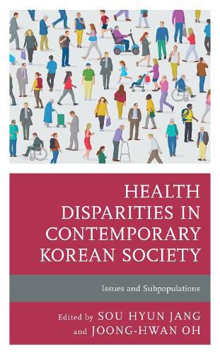 Cover image for Health Disparities in Contemporary Korean Society: Issues and Subpopulations