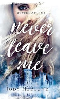 Cover image for Never Leave Me