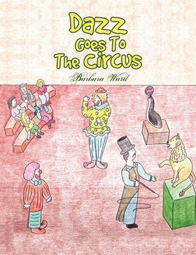 Cover image for Dazz Goes To The Circus