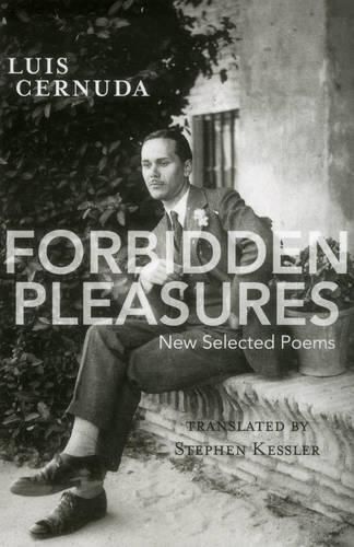 Cover image for Forbidden Pleasures: New Selected Poems [1924-1949]