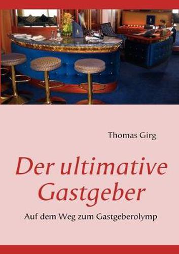 Der ultimative Gastgeber: Auf dem Weg zum Gastgeberolymp