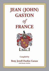 Cover image for Jean (John) Gaston of France