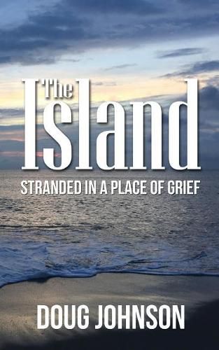 The Island: Stranded On An Island Called Grief