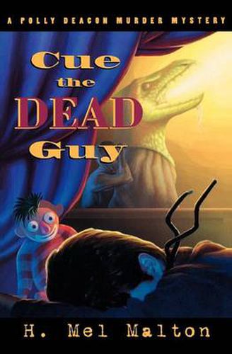 Cover image for Cue the Dead Guy: A Polly Deacon Mystery