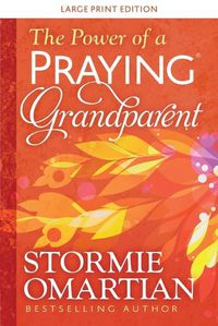 Cover image for The Power of a Praying Grandparent Large Print