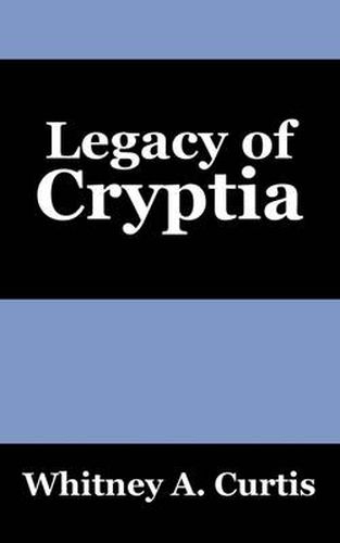 Cover image for Legacy of Cryptia