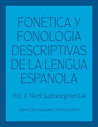 Cover image for Fonetica y fonologia descriptivas de la lengua espanola