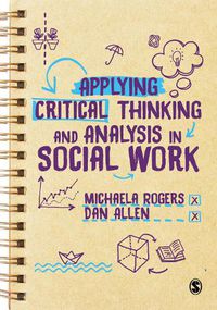 Cover image for Applying Critical Thinking and Analysis in Social Work