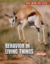 Cover image for Behavior in Living Things (the Web of Life)