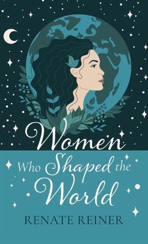 Cover image for Women Who Shaped the World