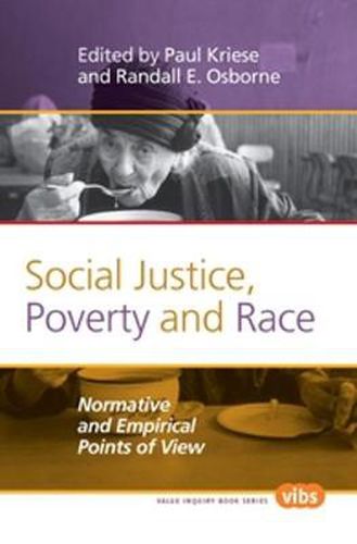 Cover image for Social Justice, Poverty and Race: Normative and Empirical Points of View