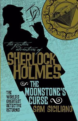 The Further Adventures of Sherlock Holmes: The Moonstone's Curse