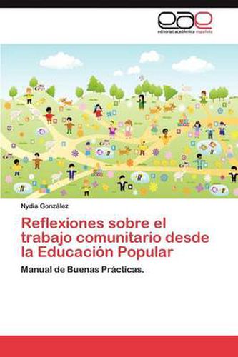 Cover image for Reflexiones Sobre El Trabajo Comunitario Desde La Educacion Popular