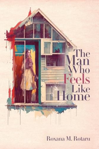 Cover image for The Man Who Feels Like Home