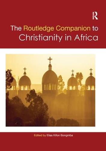 Cover image for Routledge Companion to Christianity in Africa