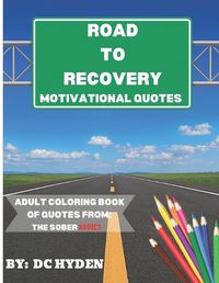 Cover image for Road to Recovery Motivational Quotes