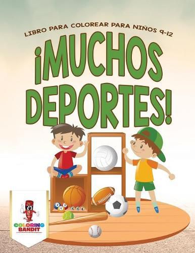 !Muchos Deportes!: Libro Para Colorear Para Ninos 9-12