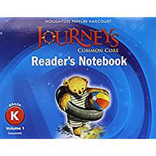 Cover image for Common Core Reader's Notebook Consumable Volume 1 Grade K