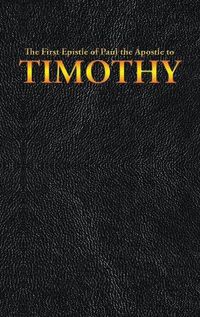 Cover image for The First Epistle of Paul the Apostle to the TIMOTHY