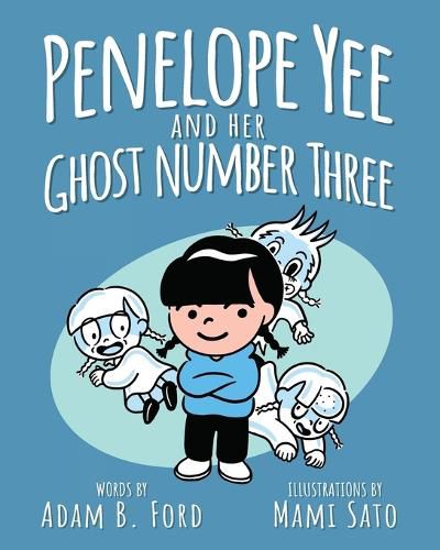 Penelope Yee and her Ghost Number Three