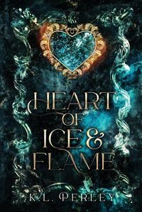 Cover image for Heart of Ice and Flame