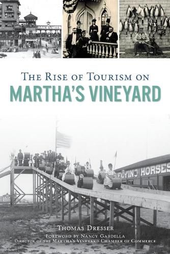 The Rise of Tourism on Martha's Vineyard