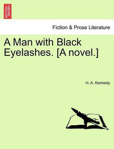 Cover image for A Man with Black Eyelashes. [A Novel.]