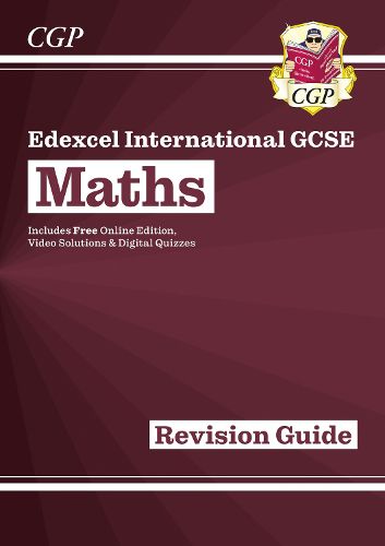 Edexcel International GCSE Maths Revision Guide - for the Grade 9-1 Course (with Online Edition)