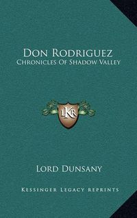 Cover image for Don Rodriguez: Chronicles of Shadow Valley