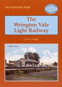 Cover image for The Wrington Vale Light Railway