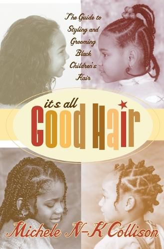 Cover image for It's All Good Hair