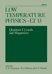 Cover image for Low Temperature Physics-LT 13: Volume 2: Quantum Crystals and Magnetism