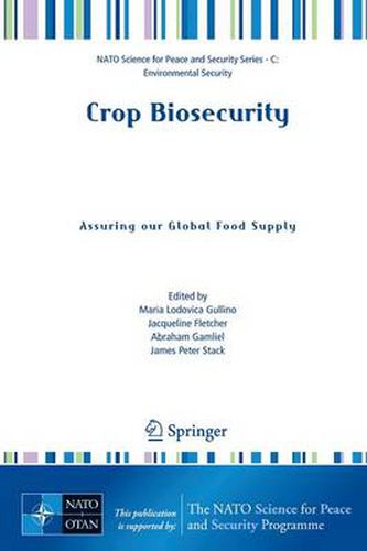 Crop Biosecurity: Assuring our Global Food Supply